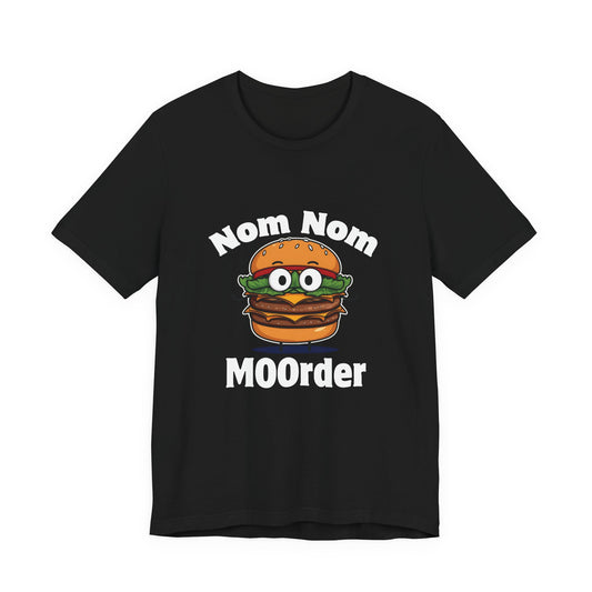 Nom Nom MOOrder – Funny Unisex T-Shirt | Burger Graphic Tee | Grilling Humor Shirt | Backyard BBQ Style Tee