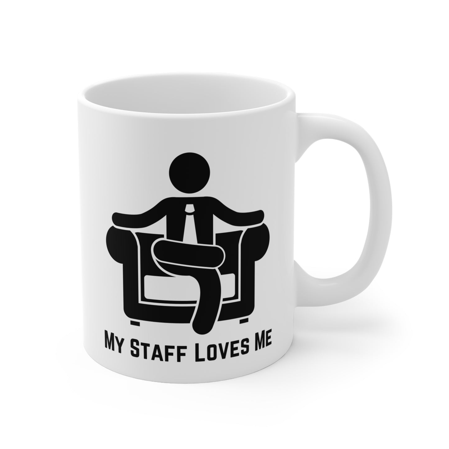 My Staff Loves Me – Sarcastic Office Mug | Funny Corporate Gift | Passive-Aggressive Desk Decor