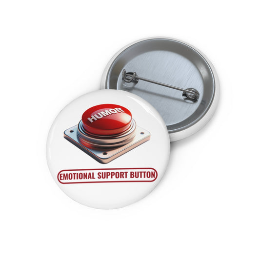 Humor Button™ – Emotional Support Pin | Red Panic Button Style | Sarcastic Statement Accessory | Funny Gift for Office or Friends - TheWishBug