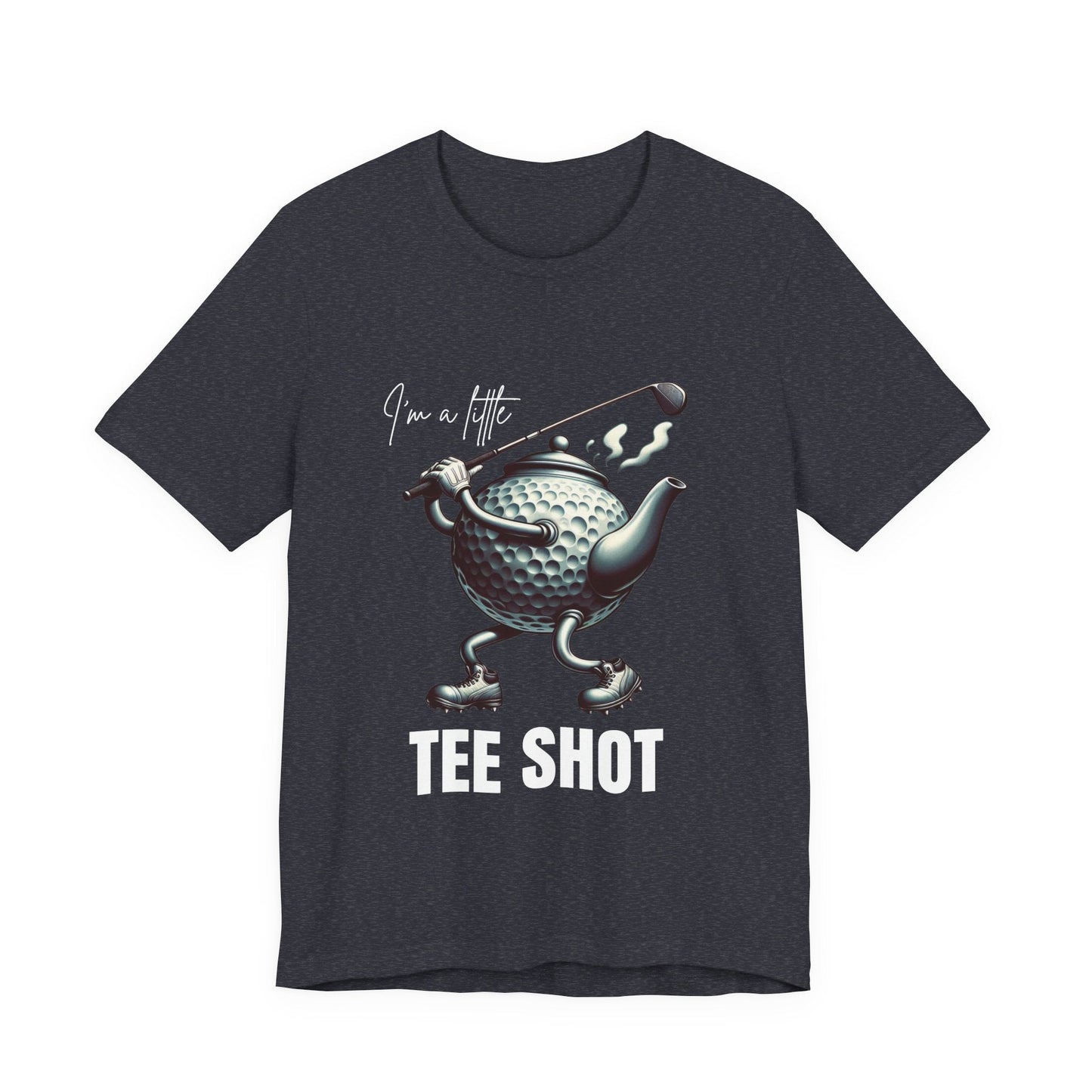 I'm a Little Tee Shot – Funny Golf T-Shirt | Golf Teapot Pun Tee for Him | Quirky Gift for Golfers Who Love a Swing and a Steep - TheWishBug