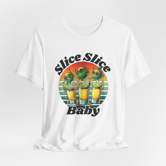 Slice Slice Baby – Funny Tequila Summer T-Shirt | Retro Lime Design | Party Shirt for Adults | Cocktail Tee - WishBug
