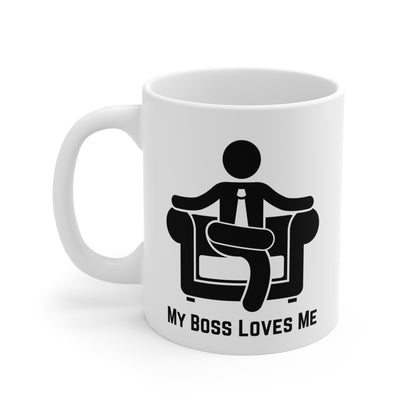 My Boss Loves Me (And Other Lies I Tell Myself) – Funny Work Mug | Sarcastic Office Humor Gift | Coffee Cup for Surviving Corporate Delusion