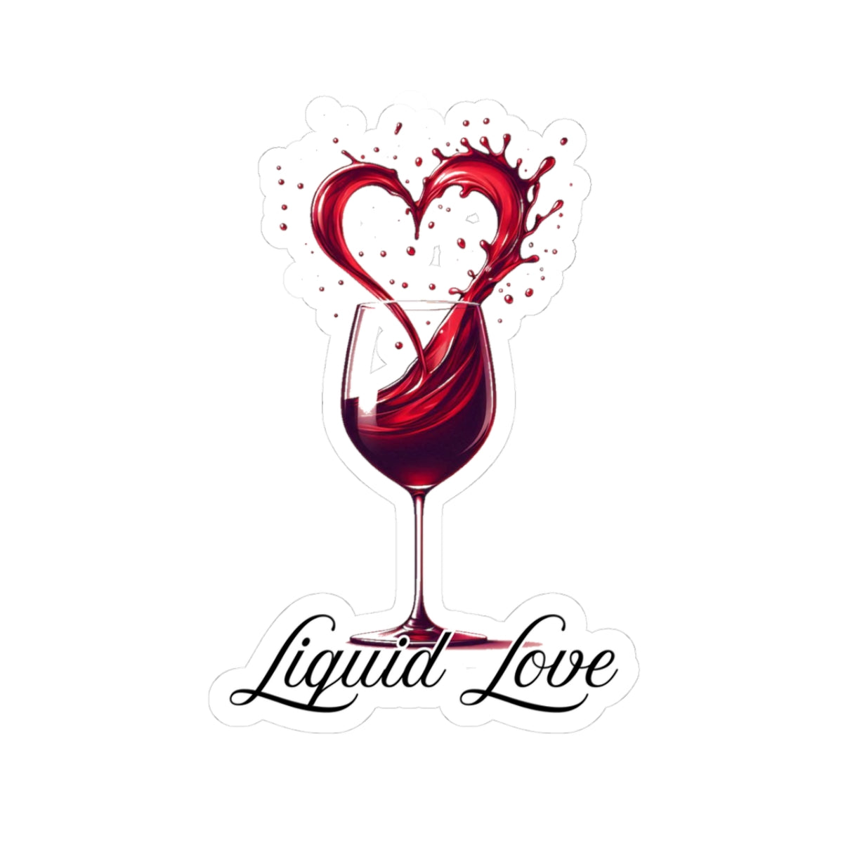 A wine glass with red wine splashing into a heart shape above it and the text "Liquid Love" below on a glossy sticker