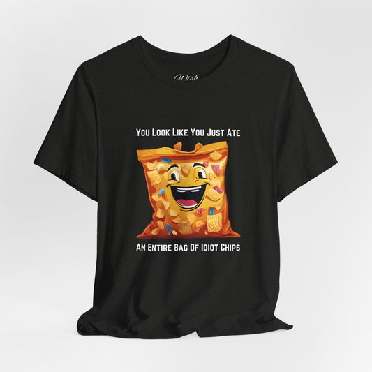 Bag of Idiot Chips - Sarcastic Tee | Passive - Aggressive Snackwear | Absurdist Insults | Judgmental Energy Activated - WishBug