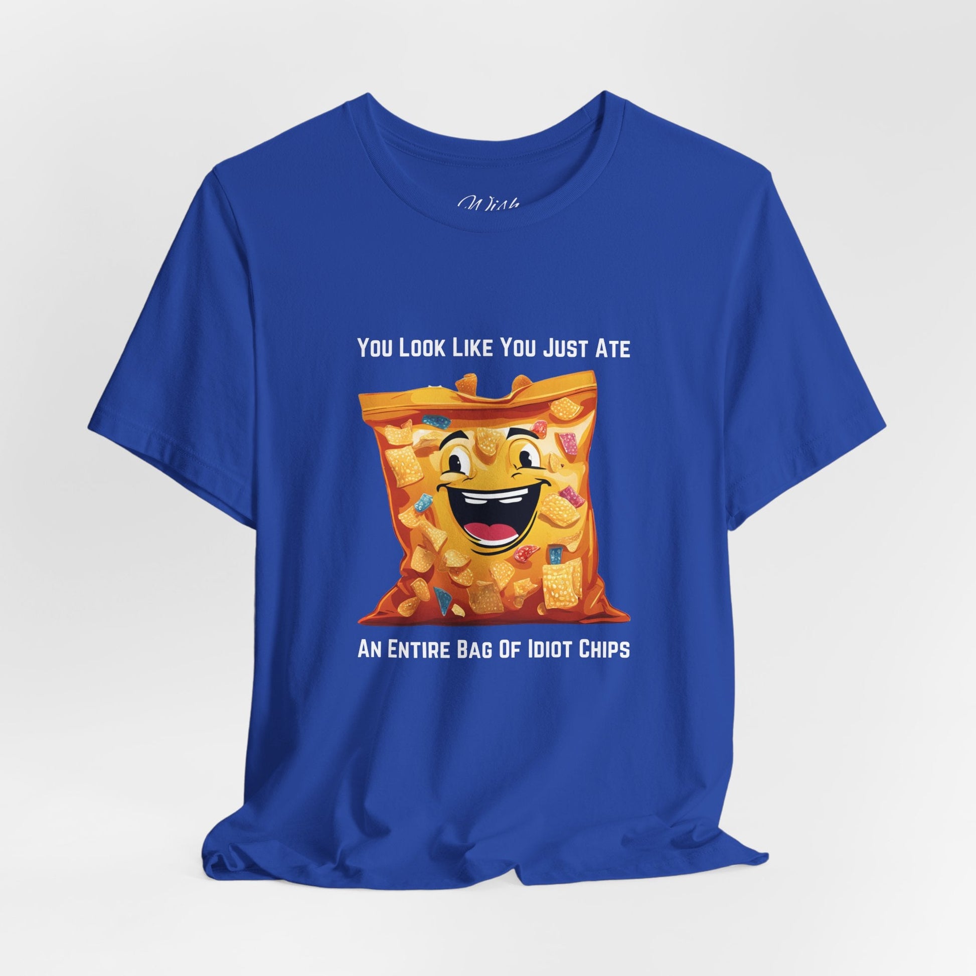 Bag of Idiot Chips - Sarcastic Tee | Passive - Aggressive Snackwear | Absurdist Insults | Judgmental Energy Activated - WishBug