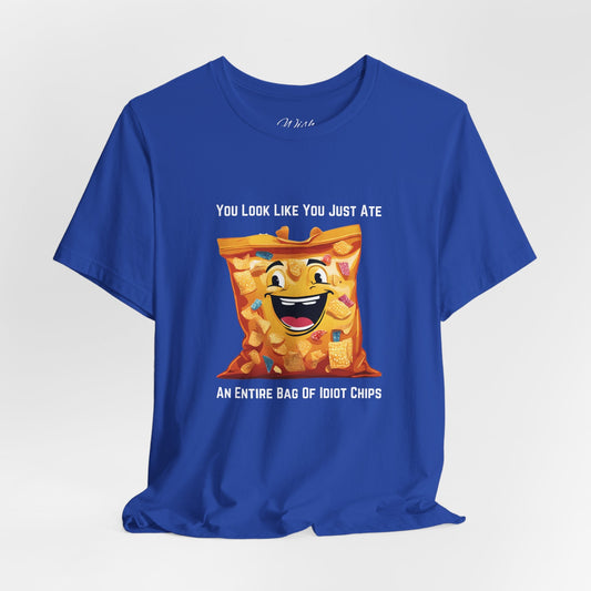 Bag of Idiot Chips - Sarcastic Tee | Passive - Aggressive Snackwear | Absurdist Insults | Judgmental Energy Activated - WishBug