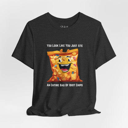 Bag of Idiot Chips - Sarcastic Tee | Passive - Aggressive Snackwear | Absurdist Insults | Judgmental Energy Activated - WishBug