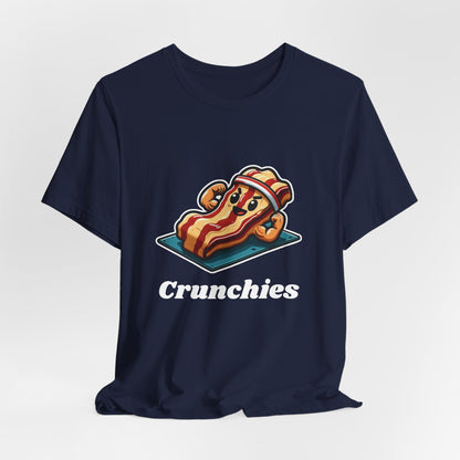 Crunchies – Workout Bacon Shirt | Foodie Fitness Humor | Gym Life with Extra Sizzle - WishBug