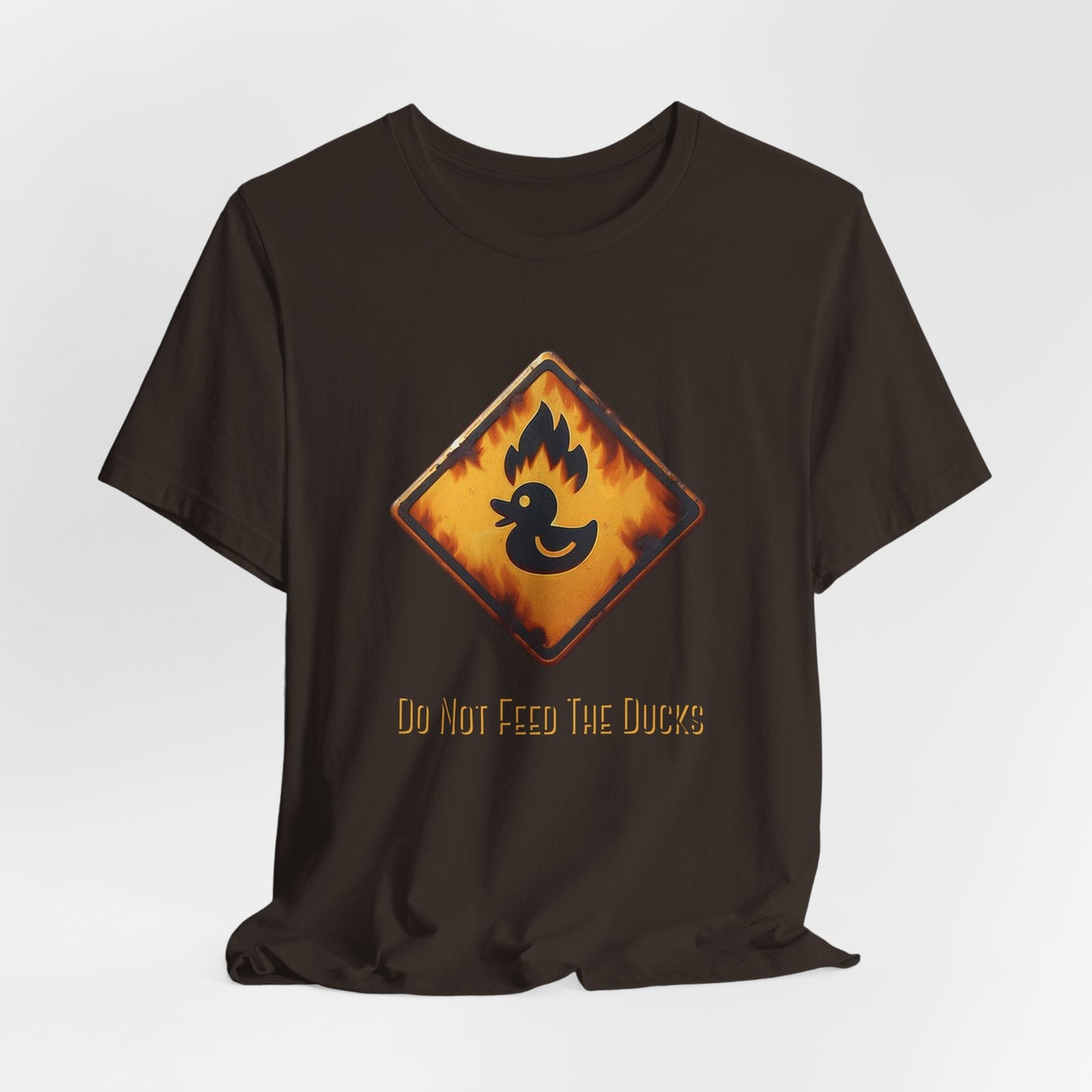 Do Not Feed the Ducks – Disaster Ducks T-Shirt | Official Warning | Proceed With Regret | funny warning shirt - WishBug