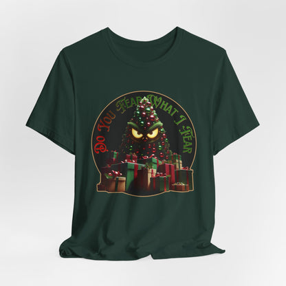 Do You Fear What I Fear – Sinister Holiday Tree T-Shirt - WishBug