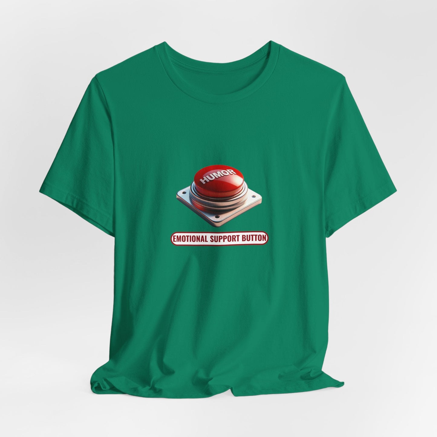 Emotional Support Humor – Funny Button T-Shirt | Humor Panic Button Tee | Sarcastic Coping Mechanism Shirt - WishBug