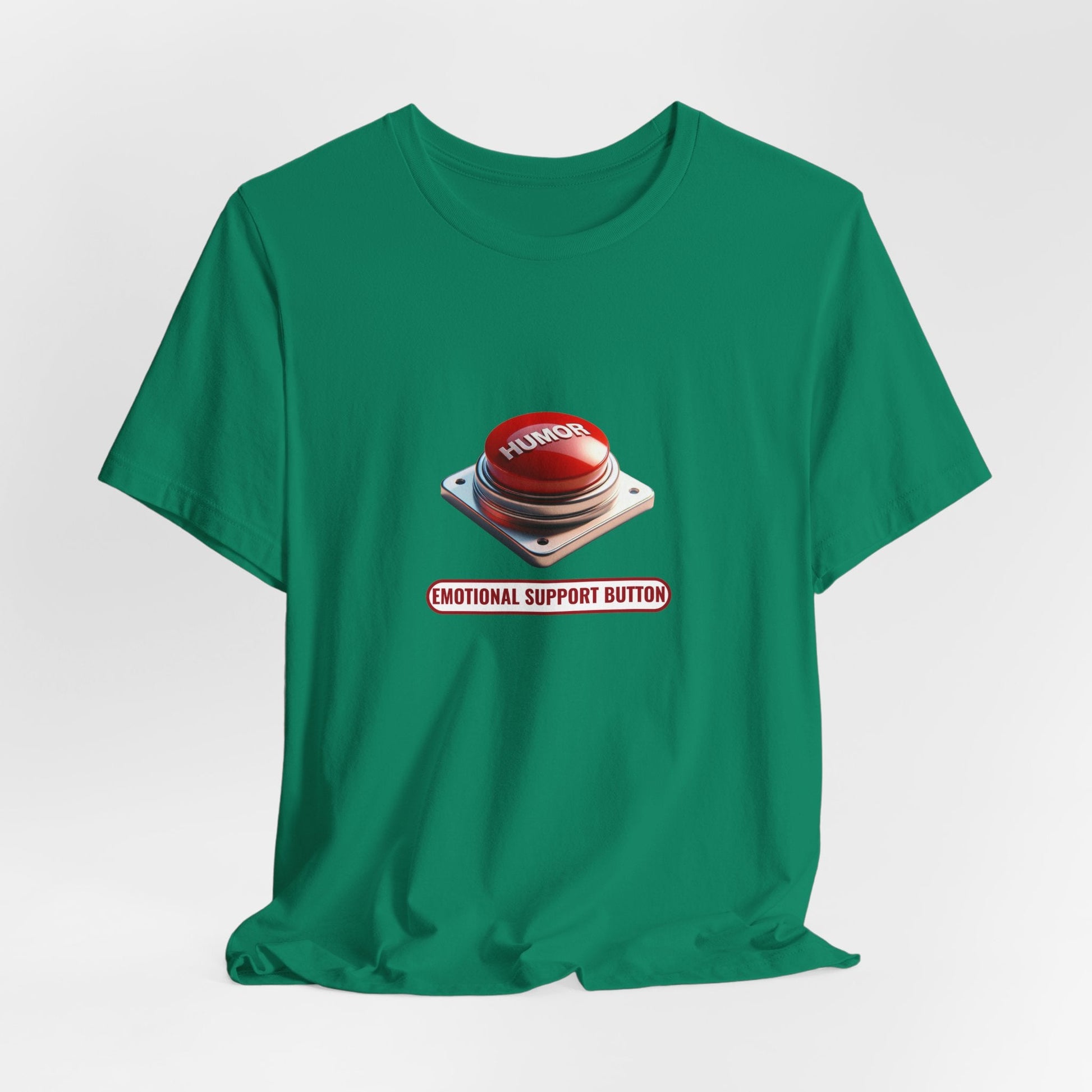 Emotional Support Humor – Funny Button T-Shirt | Humor Panic Button Tee | Sarcastic Coping Mechanism Shirt - WishBug