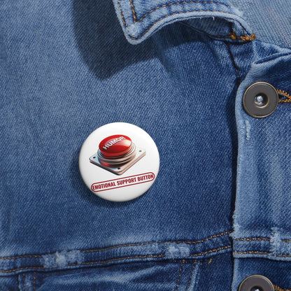 Humor Button™ – Emotional Support Pin | Red Panic Button Style | Sarcastic Statement Accessory | Funny Gift for Office or Friends - TheWishBug