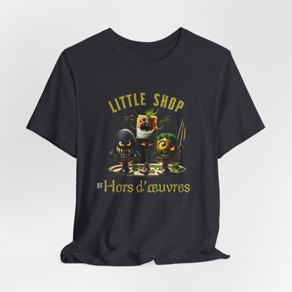 Little Shop of Hors d’Oeuvres - Funny Food Horror T-Shirt | Deviled Egg Monster | Haunted Appetizers | Snack - Based Chaos - TheWishBug