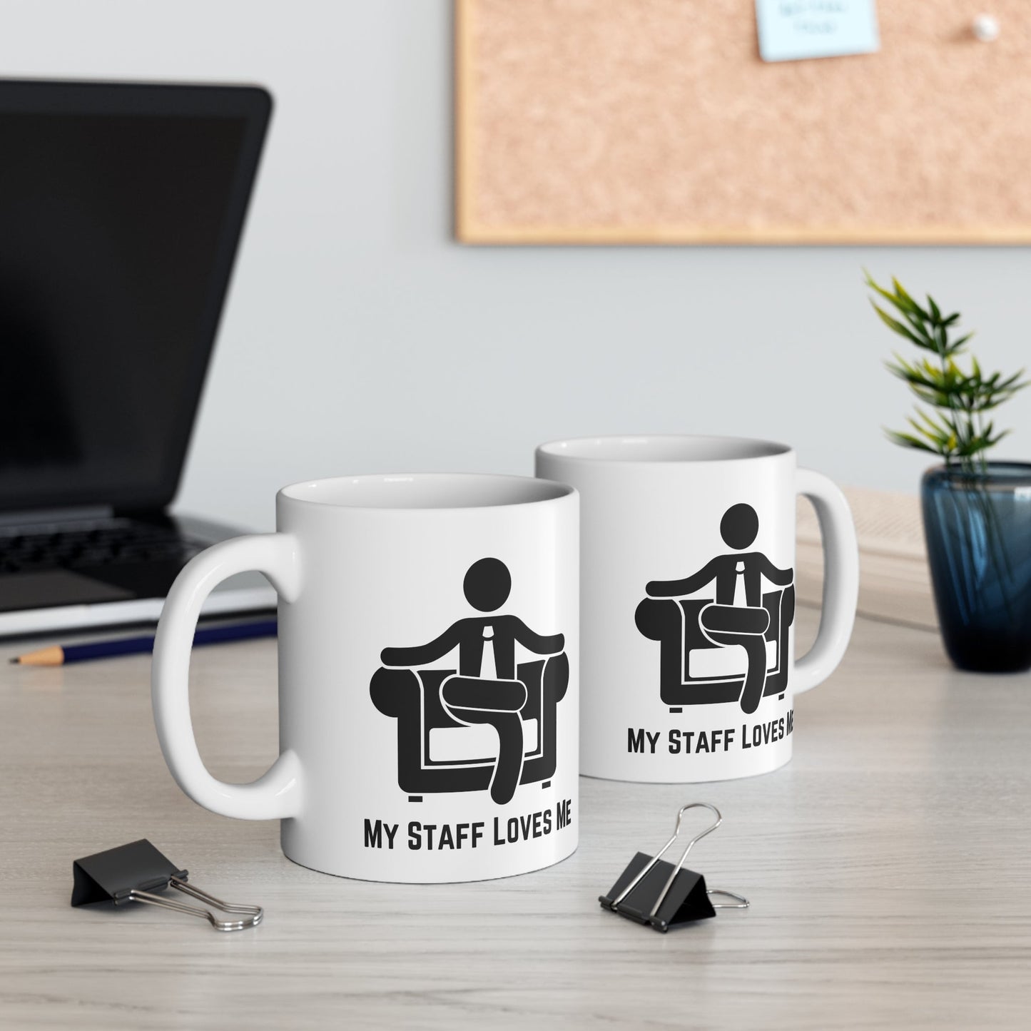 My Staff Loves Me – Sarcastic Office Mug | Funny Corporate Gift | Passive - Aggressive Desk Decor - WishBug