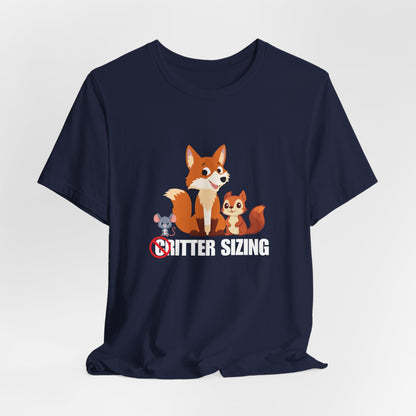 No Critter Sizing – No Judging Cute Animal Graphic Tee | Clever Forest Animal Wordplay Shirt | Anti-Criticism Humor - WishBug