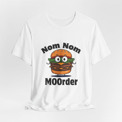 Nom Nom MOOrder – Food Humor T-Shirt | Burger Graphic Tee | Grilling Humor Shirt | Backyard BBQ Style Tee - WishBug