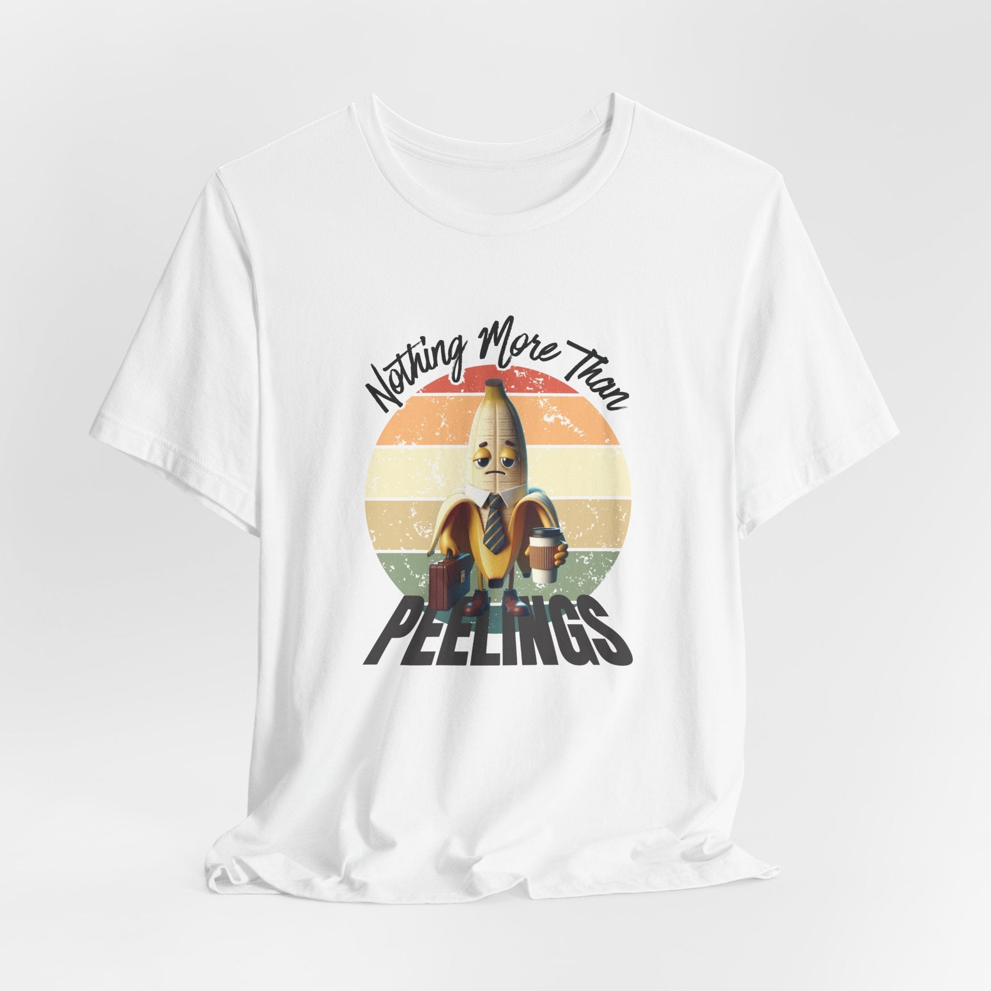 Nothing More Than Peelings – Sad Banana work humor shirt | Office Exhaustion Graphic Shirt | Daily Grind Parody - WishBug