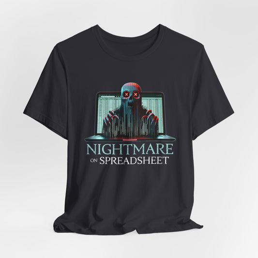 The Nightmare on Spreadsheet - Funny Office Horror T-Shirt | Haunted Excel Demon | Formula Fails Forever | CTRL+ALT+Nope - WishBug