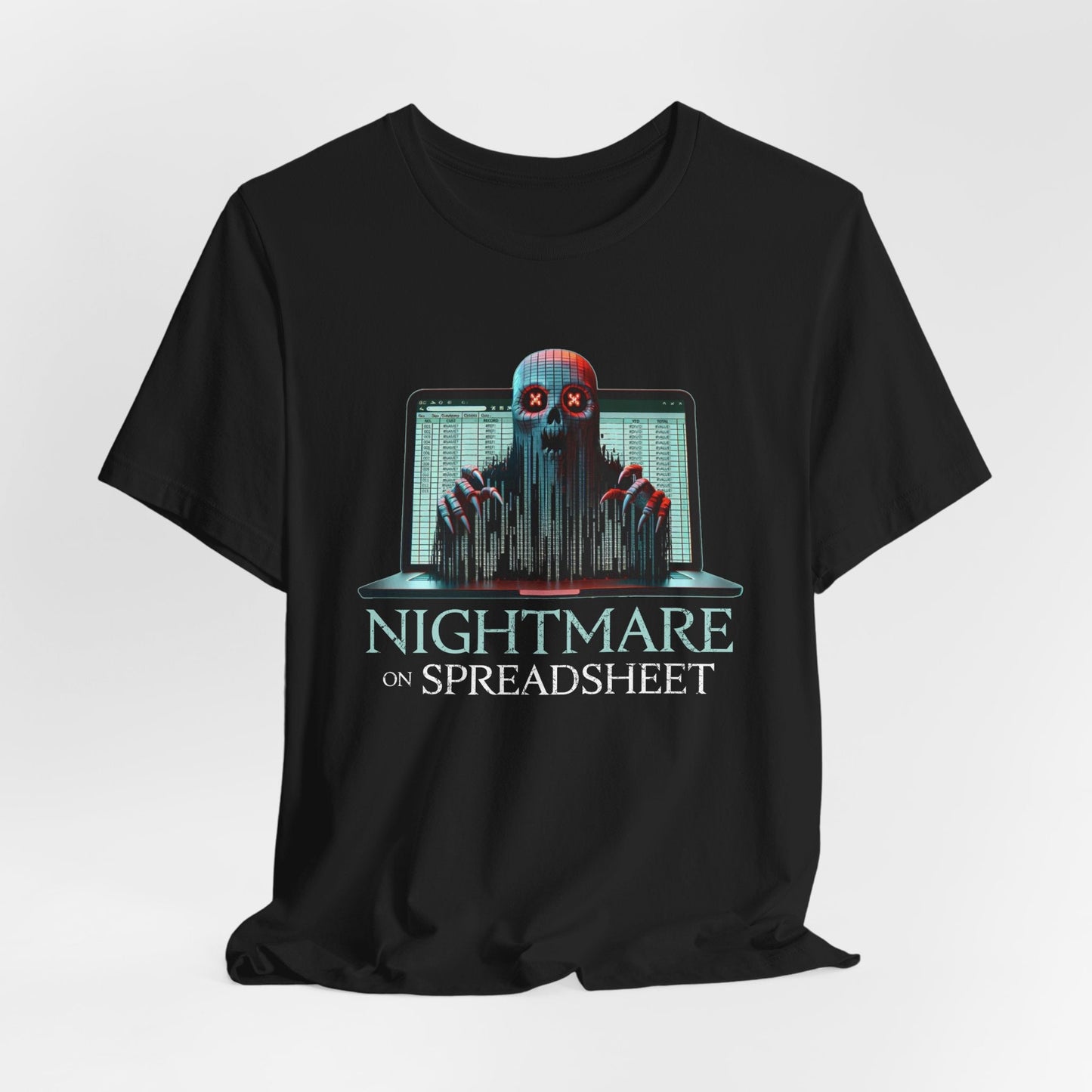 The Nightmare on Spreadsheets - Funny Office Horror T-Shirt | Haunted Excel Demon | Formula Fails Forever | CTRL+ALT+Nope - TheWishBug