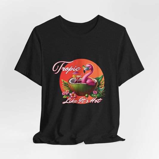 Tropic Like It’s Hot – Flamingo Cocktail Vacation Graphic Tee | Summer Beach Pun Shirt | Coconut Cocktail Vibes - WishBug